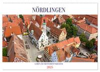Vorderes Coverbild NÖRDLINGEN - Leben im Meteoritenkrater (Wandkalender 2025 DIN A2 quer), CALVENDO Monatskalender