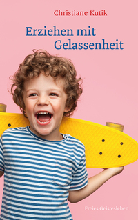 Vorderes Coverbild Erziehen mit Gelassenheit
