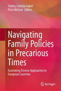 Vorderes Coverbild Navigating Family Policies in Precarious Times