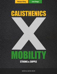 Vorderes Coverbild Calisthenics X Mobility