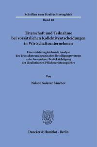 Vorderes Coverbild Täterschaft und Teilnahme bei vorsätzlichen Kollektiventscheidungen in Wirtschaftsunternehmen.