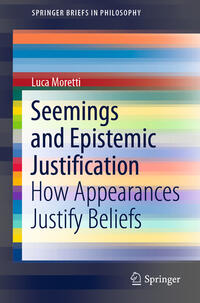 Vorderes Coverbild Seemings and Epistemic Justification