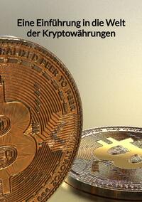 Vorderes Coverbild Eine Einführung in die Welt der Kryptowährungen