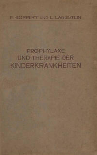 Vorderes Coverbild Prophylaxe und Therapie der Kinderkrankheiten