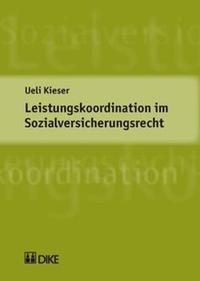 Vorderes Coverbild Leistungskoordination im Sozialversicherungsrecht
