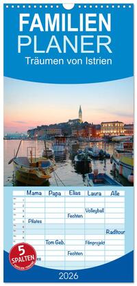 Vorderes Coverbild Familienplaner 2026 - Träumen von Istrien mit 5 Spalten (Wandkalender, 21 x 45 cm) CALVENDO