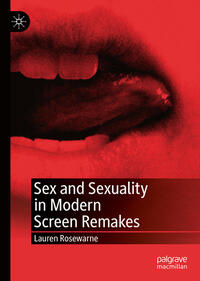 Vorderes Coverbild Sex and Sexuality in Modern Screen Remakes