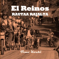 Vorderes Coverbild El Reinos rautaa rajalta