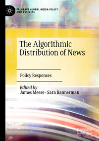 Vorderes Coverbild The Algorithmic Distribution of News