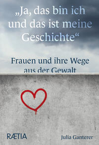 Vorderes Coverbild „Ja, das bin ich und das ist meine Geschichte“