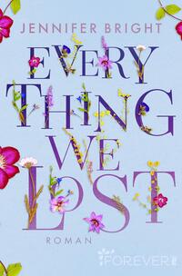 Vorderes Coverbild Everything We Lost (Love and Trust 2)