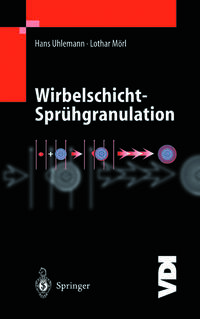 Vorderes Coverbild Wirbelschicht-Sprühgranulation