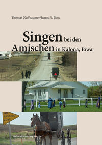 Vorderes Coverbild Singen bei den Amischen in Kalona, Iowa