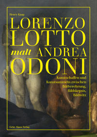 Vorderes Coverbild Lorenzo Lotto malt Andrea Odoni