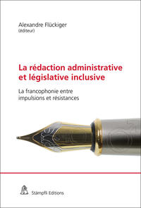 Vorderes Coverbild La rédaction administrative et législative inclusive