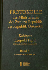 Vorderes Coverbild Protokolle des Ministerrates der Zweiten Republik der Republik Österreich. Kabinett Leopold Figl I, 20. Dezember 1945 bis 8. November 1949. Band 8