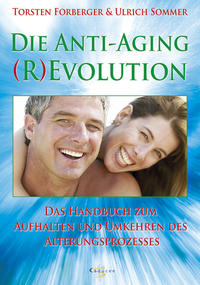 Vorderes Coverbild Die Anti-Aging Revolution