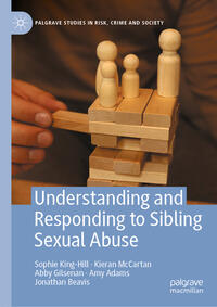 Vorderes Coverbild Understanding and Responding to Sibling Sexual Abuse