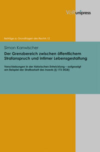 Vorderes Coverbild Der Grenzbereich zwischen öffentlichem Strafanspruch und intimer Lebensgestaltung