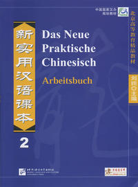 Vorderes Coverbild Das Neue Praktische Chinesisch /Xin shiyong hanyu keben / Das Neue Praktische Chinesisch - Arbeitsbuch 2