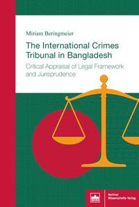 Vorderes Coverbild The International Crimes Tribunal in Bangladesh