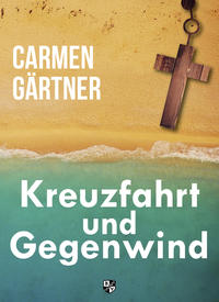 Vorderes Coverbild Kreuzfahrt und Gegenwind