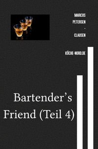 Vorderes Coverbild Getränke / Bartender’s Friend (Teil 4)
