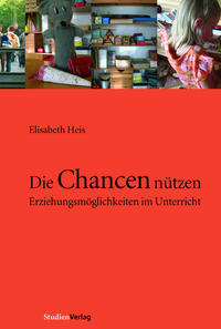 Vorderes Coverbild Die Chancen nützen