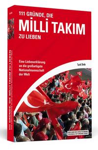 Vorderes Coverbild 111 Gründe, die Milli Takim zu lieben