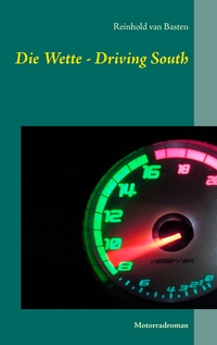 Vorderes Coverbild Die Wette - Driving South