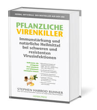 Vorderes Coverbild Pflanzliche Virenkiller. Immunstärkung und natürliche Heilmittel bei schweren und resistenten Virusinfektionen.