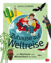 Vorderes Coverbild Zuhause auf Weltreise – Ein Abenteuer- und Mitmachbuch für Kinder