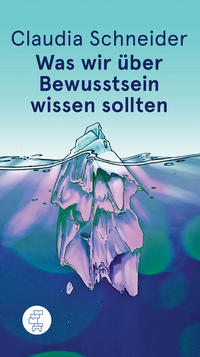 Vorderes Coverbild Was wir über Bewusstsein wissen sollten