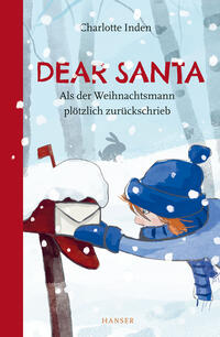 Vorderes Coverbild Dear Santa - Als der Weihnachtsmann plötzlich zurückschrieb