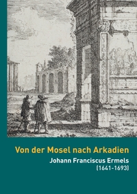 Vorderes Coverbild Von der Mosel nach Arkadien