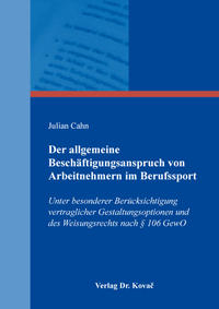 Vorderes Coverbild Der allgemeine Beschäftigungsanspruch von Arbeitnehmern im Berufssport