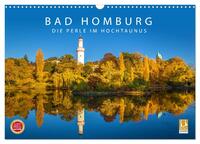 Vorderes Coverbild Bad Homburg - Die Perle im Hochtaunus (Wandkalender 2025 DIN A3 quer), CALVENDO Monatskalender