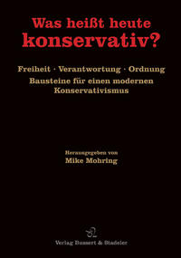 Vorderes Coverbild Was heißt heute konservativ?