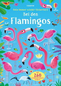 Vorderes Coverbild Mein Immer-wieder-Stickerbuch: Bei den Flamingos