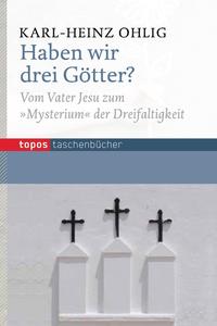 Vorderes Coverbild Haben wir drei Götter?