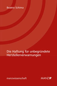 Vorderes Coverbild Die Haftung für unbegründete Herstellerverwarnungen