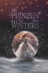 Vorderes Coverbild Die Prinzen des Winters: Eisglut