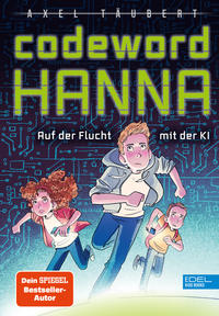 Vorderes Coverbild Codeword HANNA – auf der Flucht mit der KI