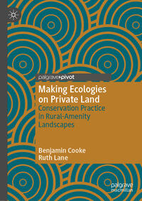 Vorderes Coverbild Making Ecologies on Private Land