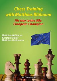 Vorderes Coverbild Chess Training with Matthias Blübaum