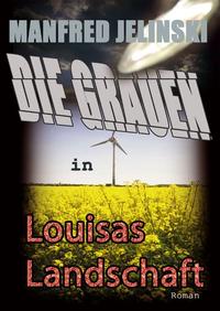 Vorderes Coverbild Die Grauen in Louisas Landschaft