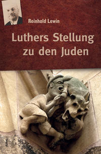 Vorderes Coverbild Luthers Stellung zu den Juden