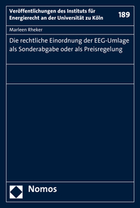 Vorderes Coverbild Die rechtliche Einordnung der EEG-Umlage als Sonderabgabe oder als Preisregelung
