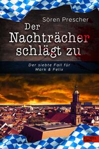 Vorderes Coverbild Der Nachträcher schlägt zu
