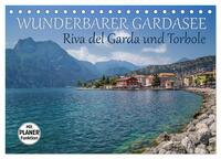 Vorderes Coverbild WUNDERBARER GARDASEE Riva del Garda und Torbole (Tischkalender 2025 DIN A5 quer), CALVENDO Monatskalender